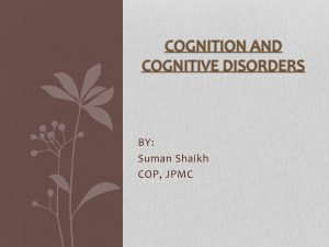 What is Cognition and Cognitive Disorder ?