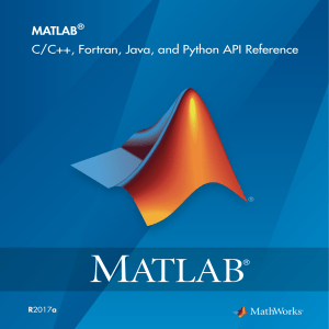 MATLAB C C++ and Fortran API Reference - MathWorks - MATLAB