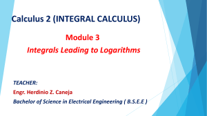 Calculus 2: Integrals Leading to Logarithms