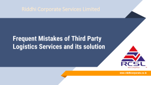 Frequent Mistakes of Third Party Logistics Services and its solutions