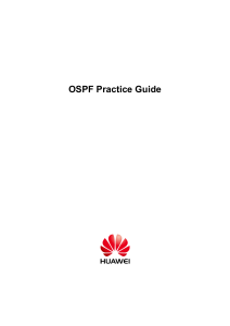 1-ODA052102 OSPF Practice Guide ISSUE1.00