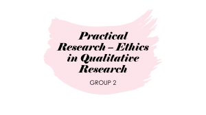 Practical Research – Ethics in Qualitative Research