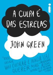 Livro - John Green - A Culpa é das Estrelas