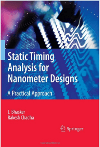 Static Timing Analysis for Nanometer Designs  A Practical Approach