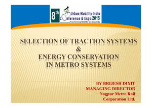 SELECTION OF TRACTION SYSTEMS & ENERGY CONSERVATION IN METRO SYSTEMS