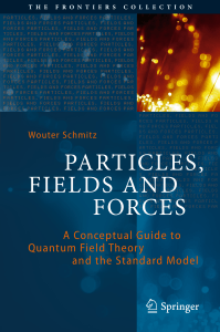 Particles, Fields and Forces - A Conceptual Guide to Quantum Field Theory and the Standard Model