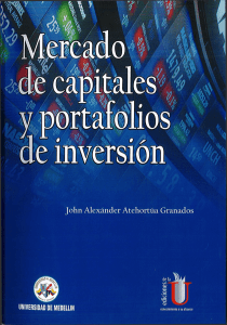 Mercados de Capitales y portafolios de Inversión - John Alexánder Atehortúa Granados