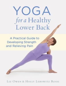 Yoga for a healthy lower back a practical guide to developing strength and relieving pain ( PDFDrive )