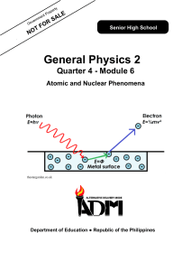 General Physics 2 Q4 M6 Atomic and Nuclear Phenomena