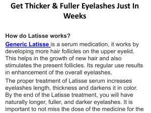 Get Thicker & Fuller Eyelashes Just In Weeks