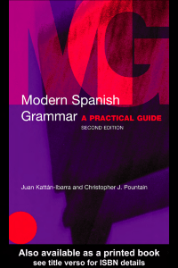 Kattan-Ibarra, Christopher Pountain - Modern Spanish Grammar (2003)