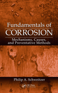 Fundamentals of Corrosion  Mechanisms, Causes, and  Preventative Methods (Corrosion technology) ( PDFDrive )