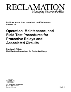 Operation, Maintenance, and Field Test Procedures for Protective Relays and Associated Circuits