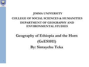 Geography of Ethiopia and the Horn Part I