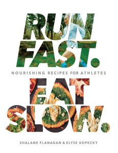 Run Fast. Eat Slow.  Nourishing Recipes for Athletes-sciebook.ir