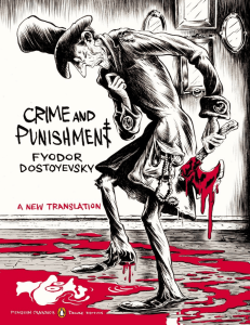 Crime and Punishment - Fyodor Dostoyevsky