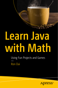 Ron Dai - Learn Java with Math - Using Fun Projects and Games-Apress 2020
