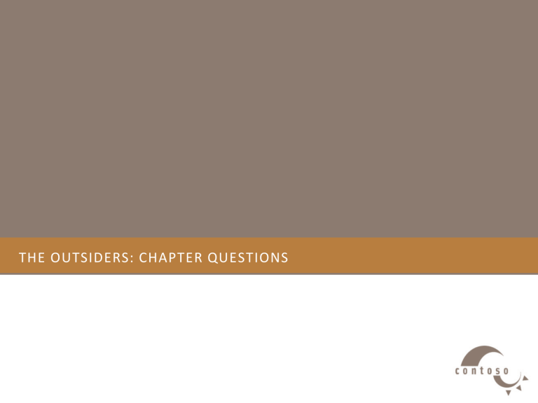 The Outsiders Chapter By Chapter Questions