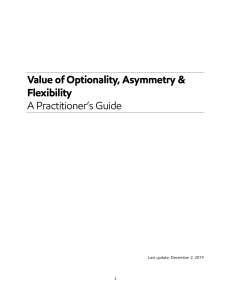 Value of Optionality, Asymmetry, and Flexibility