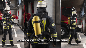 EQUIPOS DE PROTECCION PERSONAL DE BOMBEROS