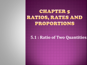 5 Ratios, Rates and Proportions (Full)