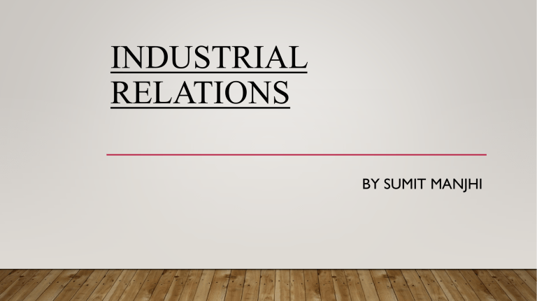 What Is Industrial Relations Definition