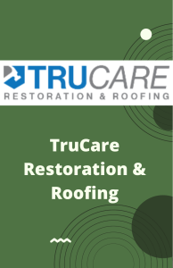 TruCare Restoration & Roofing 3