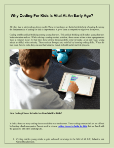 Why Coding For Kids Is Vital At An Early Age