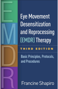 Eye-Movement-Desensitization-and-Reprocessing-EMDR-Therapy-Basic-Principles-Protocols-And-Procedures-by-Francine-Shapiro-Z-lib-org