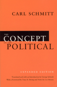 The Concept of the Political - Carl Schmitt