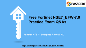 Fortinet NSE 7 - Enterprise Firewall 7.0 NSE7 EFW-7.0 Dumps