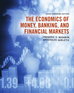 The Economics of Money， Banking and Financial Markets