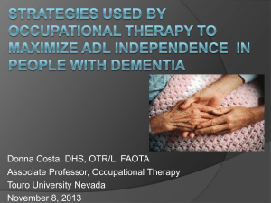 Strategies Used by Occupational Therapy to Maximize ADL Independence