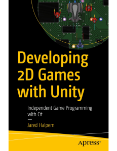 Developing 2D Games with Unity: C# Game Programming