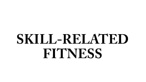Skill-Related-Fitness