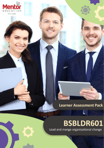 BSBLDR601 - Lead and Manage Organisational Change Assessment Guide
