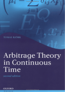 Arbitrage Theory in Continuous Time-Bjoerk