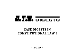 case digest constitutiona case digests in constitutional law i 2010 nal law i ( PDFDrive )