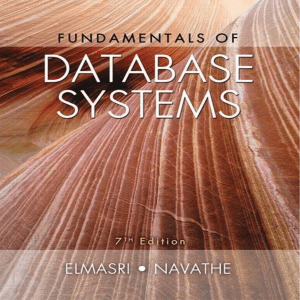 Ramez Elmasri, Shamkant B. Navathe - Fundamentals of Database Systems-Pearson (2015)