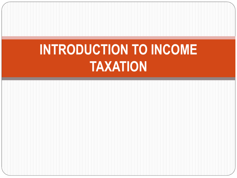 442607457 3 Introduction to Income Tax 2 ppt