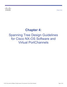 Spanning Tree Design Guide: Cisco NX-OS & Virtual PortChannels