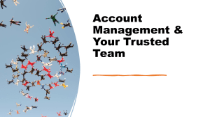 Account Management & Your Trusted Team