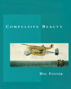 Foster Hal Compulsive Beauty