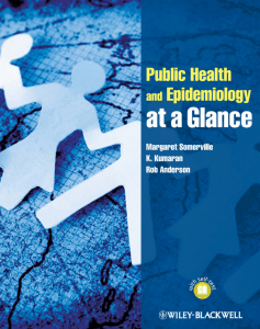 Public health and epidemiology at a glance by Margaret Somerville, Dr. K Kumaran Rob Anderson (z-lib.org)