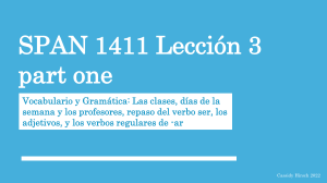 SPAN 1411 Lección 3 pt. 1
