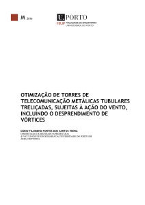 Otimizacao de Torres de Telecomunicacao Metalicas Tubulares Trelicadas  Sujeitas a Acao do Vento  Incluindo o Desprendimento de Vortices