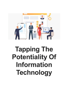 Tapping The Potentiality Of Information Technology