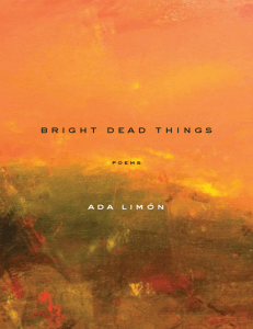 Bright Dead Things (Ada Limon) (z-lib.org)