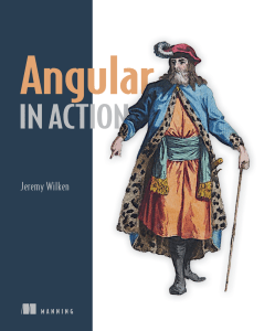 Angular in Action (Jeremy Wilken) (z-lib.org)