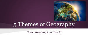 5 Themes of Geography Notes PPT